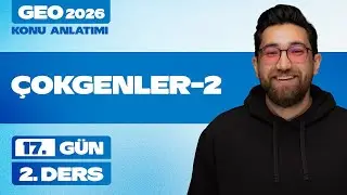 &Ccedil;okgenler -2 | 60 G&uuml;nde Geometri | 17.G&uuml;n 2.Ders | 2026