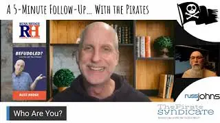 Meet Russ Hedge, in this virtual interview by Russ Johns Host of the #PirateBroadcast