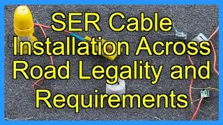 SER Cable Installation Across Road Legality and Requirements