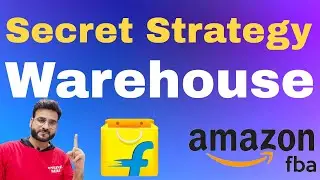 Strategy for Sending Products to Flipkart Amazon Warehouse | Tips for FBA / FBF Ecommerce Sellers