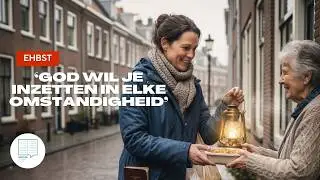 Eerste Hulp bij Stille Tijd - 'God wil je inzetten in elke omstandigheid' (Hand. 28: 30-31)