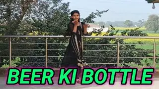 BEER KI BOTTLE - Sandeep Surila | Ram Mehar Mahla | Pooja Hooda | Neenu | Haryanvi Dance 