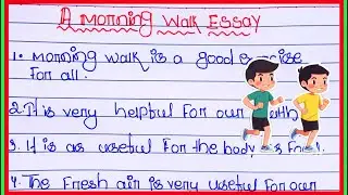 A morning walk essay on 10 lines / 10 lines essay for morning walk / morning walks essay on 10 lines