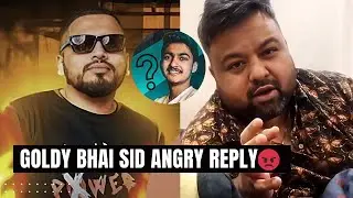 Goldy Bhai SiD Angry Reply😡   Full Explanation  What Happened with Amit Bhai and Goblin