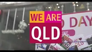 WE ARE QLD   - 2017 Queensland Day