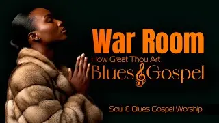 Blues Gospel Worship | How Great Thou Art