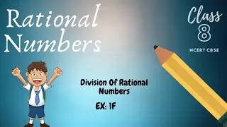 CLASS 8 MATHS RATIONAL NUMBERS EX 1F