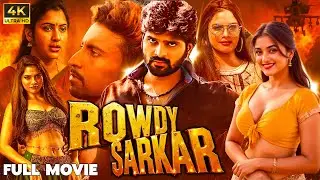 South Movie - Rowdy Sarkar | Latest Released South Movie in Hindi Dubbed | South New Action Movie