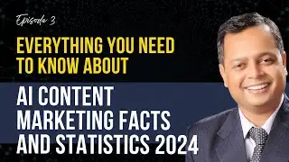 Everything You Need to Know about AI Content Marketing Statistics 2024 - Episode III