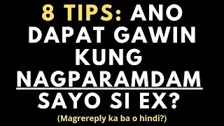 Ano ang dapat gawin kapag nagparamdam ang ex mo? (Rereplyan mo ba o hindi?)