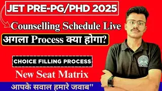 JET Pre Pg Ph.D. 2025 Counselling Date Jari ? New Schedule live ? New Seat Matrix ?