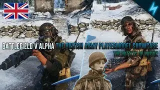Battlefield V Closed Alpha | The British Army Playermodel Showcase