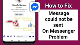 How to Fix Messages could not be sent on Messenger problem (new rules)