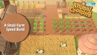 Small Farm Speed Build | ACNH