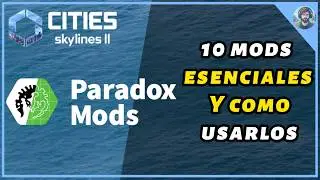 Cities Skylines 2: 10 Mods ESENCIALES (2025)