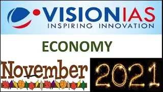 Vision Ias CA November 2021:ECONOMY:UPSC/STATE_PSC