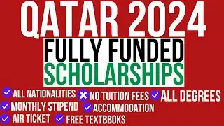 Qatar 2024 Fully Funded Scholarships| All Degrees| All Nationalities
