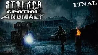 🔴S T A L K E R_ SPATIAL ANOMALY #FINAIS _ 1 & 2