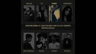Nuove stelle - Posse track (Swelto, Y0, Nyber, LoneWolf, Eng Narggoa, Foggy, Xenon, Pathos)