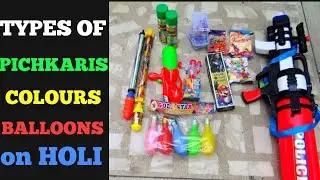 HOLI STASH REVIEW [2019]:- PICHKARIS, COLOURS, BALLOONS ETC...
