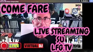 Come andare Live Streaming con LFG.TV