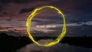 LUGIA - Bright Enough