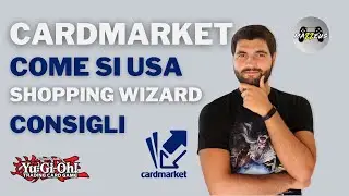 Come si usa Cardmarket | Shopping Wizard e Consigli