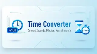 Free Time Converter Tool | Convert Seconds, Minutes, Hours & Days Easily | Tulsi Digital Hub