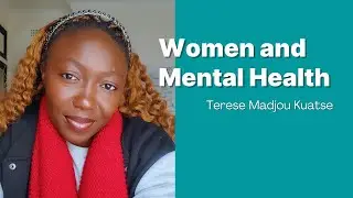 Women and Mental Health - Therese Madjou Kuatse
