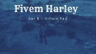 Fivem Harley Set B - Villain Ped