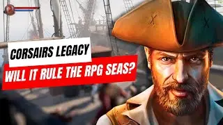 Corsairs Legacy Review 2024 Most Talked-About Pirate RPG