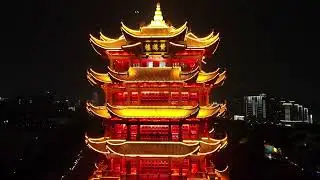 Yellow Crane Tower Wuhan China night view | timelapses
