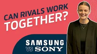When Rivals Come Together, Growth Follows - Sony & Samsung, Apple & Microsoft, Dove & The Body Shop.