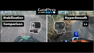 GoPro Stabilization Comparison || Hero 9 Black HyperSmooth 3.0 || Murphy's Creek & Gap Creek Moto