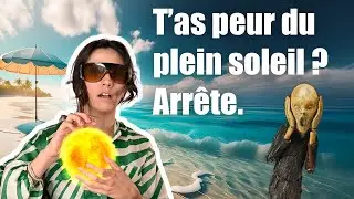📷  Arrêtez d’avoir PEUR du plein soleil 🌞