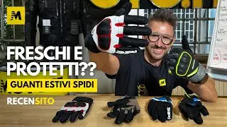 Spidi Flash-KP, X-FORCE, X-GT: mani al sicuro, anche d'estate!