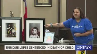Corpus Christi man sentenced to 35 years in toddler&rsquo;s death