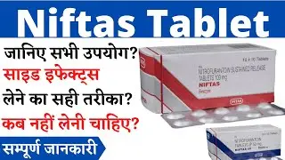 Niftas Tablet | Niftas Tablet 100 mg | Niftas Tablet 50 mg Uses, Side Effects in Hindi