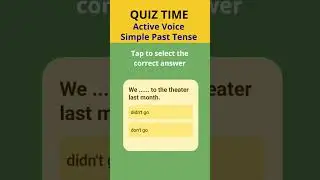 Simple Past Tense Active Voice Quiz 03