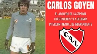 Carlos Goyen el arquero de la s&eacute;ptima Libertadores y la segunda Intercontinental de Independiente