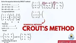 CROUT METHOD IN SOLVING SYSTEM OF EQUATION IN NUMERICAL METHODS