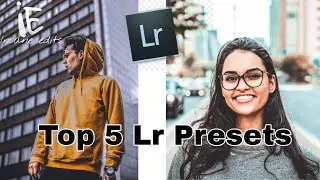 Top 5 Best Lightroom Presets 2019