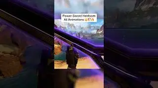 All Power Sword Heirloom Animations!