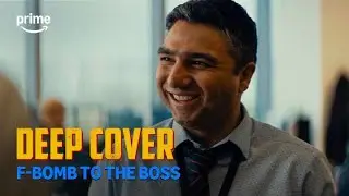 Deep Cover: F-Bomb To The Boss | Prime Video