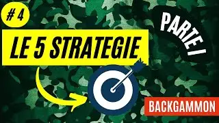 The 5 strategies in backgammon - Tutorial #4