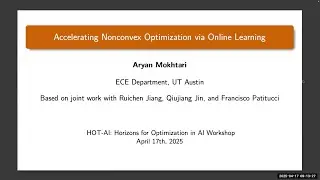 TILOS HOT-AI Workshop: Accelerating Nonconvex Optimization via Online Learning with Aryan Mokhtari