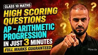 High Scoring Questions - AP (Arithmetic Progression) | Class 10 Maths Chapter 5 | Board Exam 2026