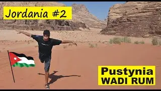 Jordania - pustynia Wadi Rum