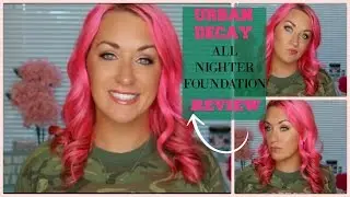 Urban Decay All Nighter Foundation Review-DEMO/Talk Thru