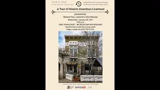 A Tour of Historic Downtown Livermore